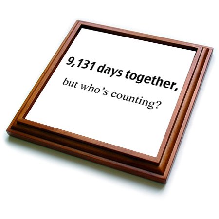 3dRose Happy Anniversary 9131 Days Together But Who's Counting Trivet with Ceramic Tile, 8 by 8", Brown