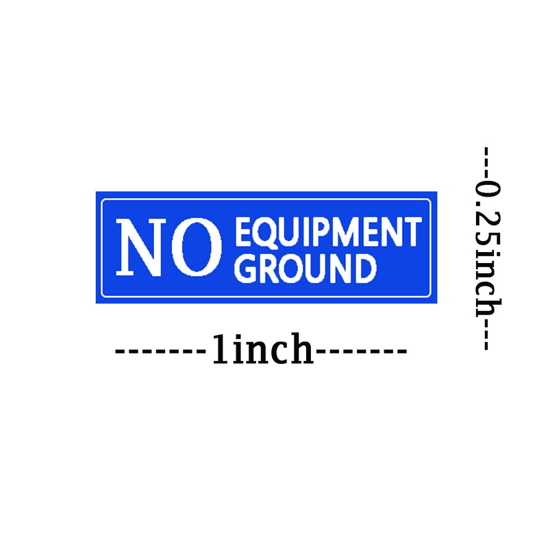 120 Pcs NO Equipment Ground Stickers, Blue, 1x0.25 Inch, Paper, Rectangular, Outdoor, Stickers