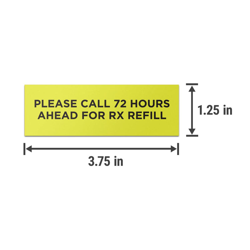 Please Call 72 Hours Ahead for Rx Refill Medicine Stickers - 3.75 x 1.25 Inch, Yellow, 2 Pack - Medication Instructions (600 Labels) 600 Count