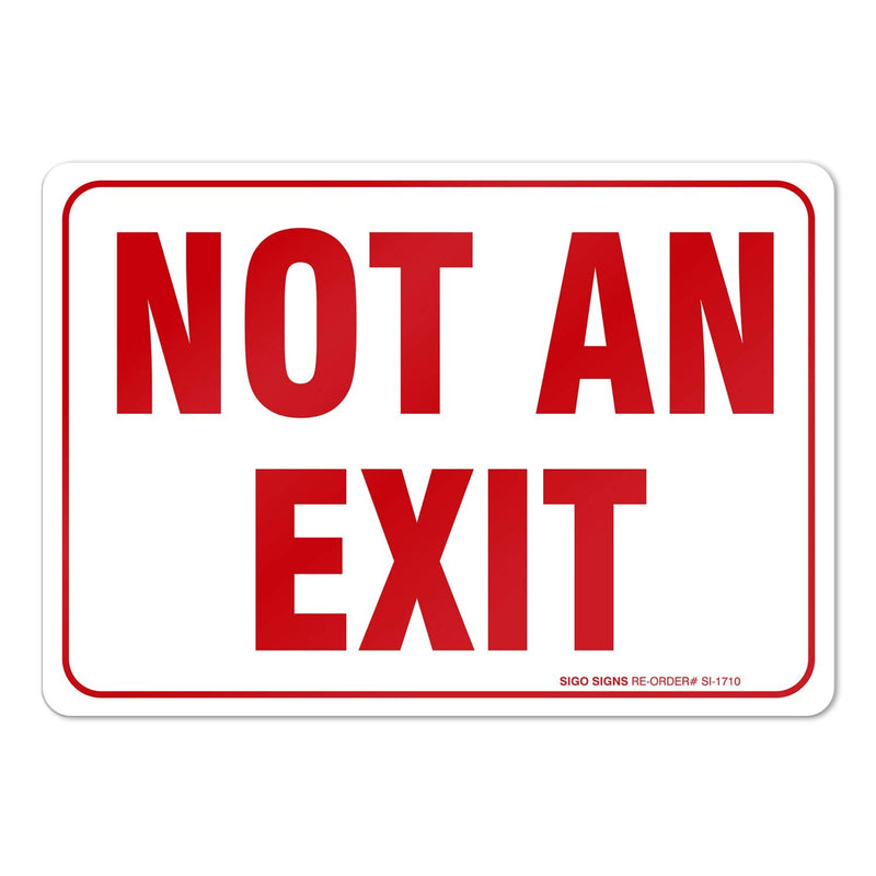 Not an Exit Sign, (Pack of 2) 10x7 Inches, 4 Mil Vinyl Decal Stickers Weather Resistant, Made in USA 10x7 2 PK