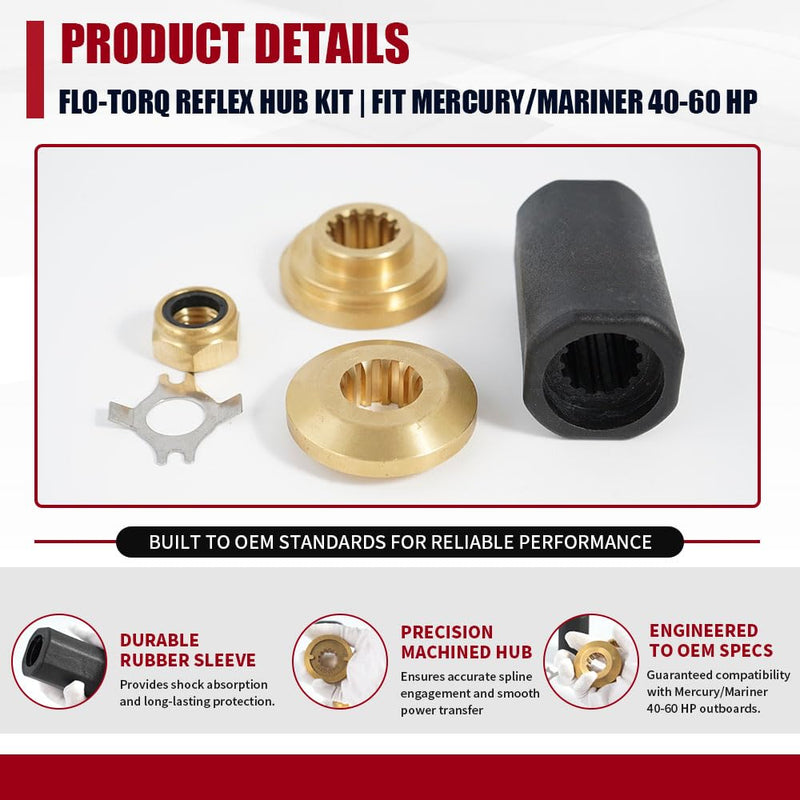 835257K12,835257Q12 Flo-Torq Reflex HUB KIT fit Mercury 40-60HP | 835257K12,835257Q12 Flo-Torq Reflex HUB KIT fit Mercury/Mariner 40-60HP Four Stroke (not Bigfoot) Reflex Drive Sleeve