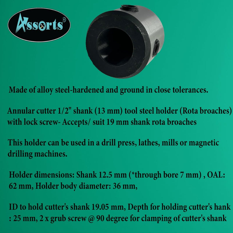 Annular Cutter 1/2" Shank (13 mm) Tool Steel Holder (Hard & Ground) with Lock Screw- Accepts/Suit 19 mm Shank rota broaches (OAL - 62 mm) 13MM SHANK