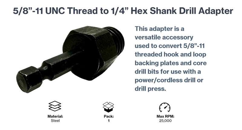 5/8" to 1/4" Hex Drill Adapter Converts 2" to 6" Polisher Pad Backing Plates or Core Drill Bit with 5/8”-11 UNC Thread to 1/4" Hex Shank for Use with Drills and Drill Press (1 Pack)
