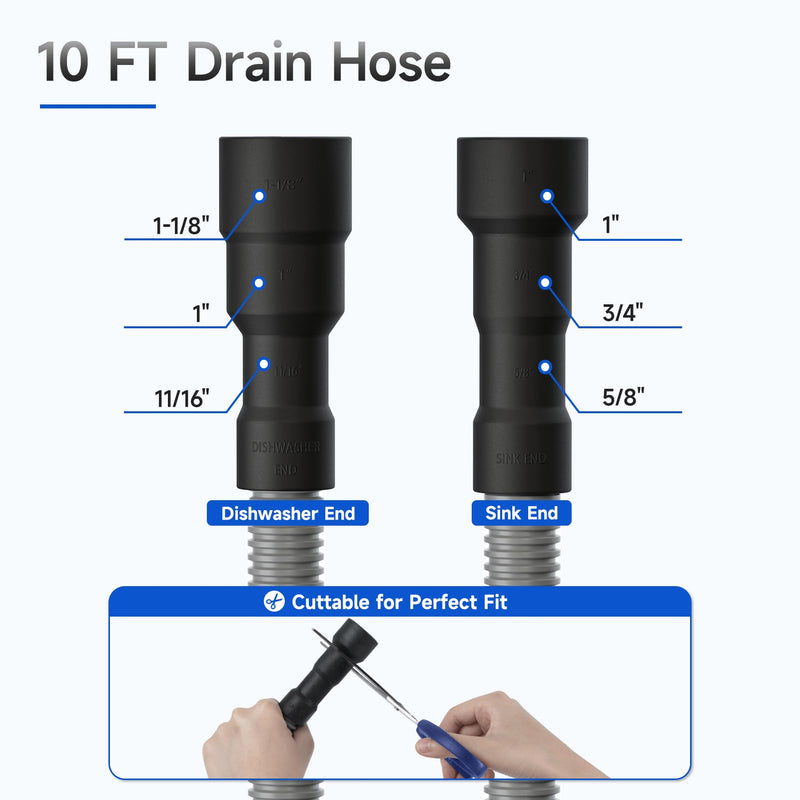 10 FT Dishwasher Drain Hose, Corrugated and Flexible Dishwasher Hose Drain Replacement with Clamps, Discharge Hose Fits 11/16", 1", 1-1/8" Dishwasher End 10 FT Dishwasher End Size：11/16", 1", 1-1/8" Sink End Size：5/8", 3/4", 1"