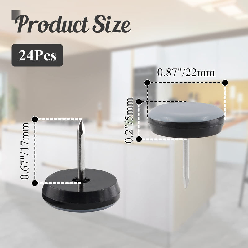 24pcs 7/8" (22mm) Nail on Furniture Sliders, Round Teflon Chair Leg Gliders, Furniture Feet Glides, Furniture Movers Slides Floor Protectors for Carpet, Hardwood Floor (Grey, Black) 7/8 inch (22mm)