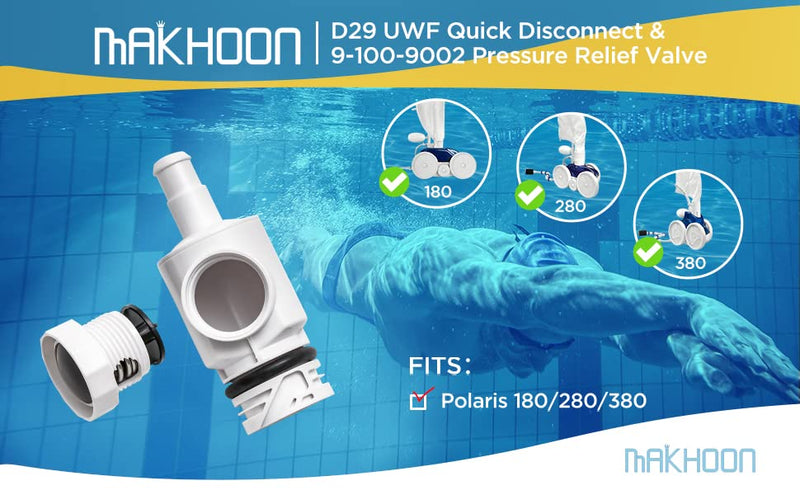 MAKHOON D29 UWF Quick Disconnect and 9-100-9002 Pressure Relief Valve Replacement for Polaris Zodiac 180 280 380 Pool Cleaners (1)