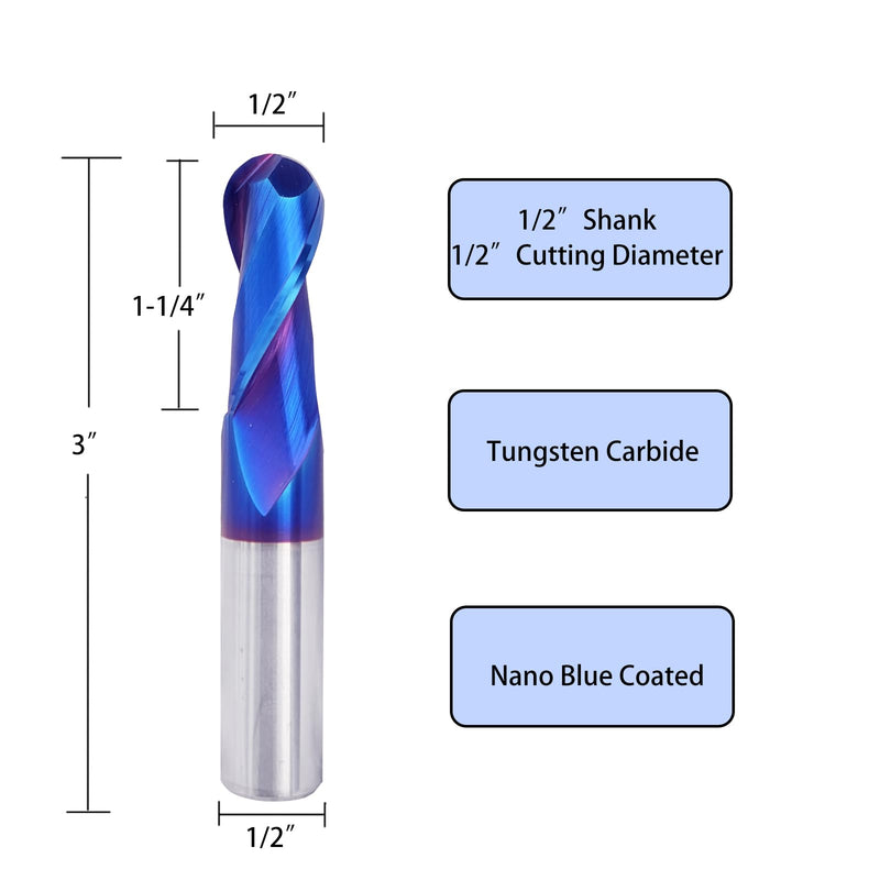 NE11 CNC Router Bits Carbide Ball Nose End Mill with Nano Blue Coating 1/2inch Shank 3inch OVL for Side Milling End Milling Finish Machining(1/2" CD X 1-1/4"CL X 1/2" SD X 3" OL) Nano Coated
