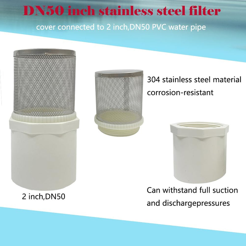 2 inch Suction Strainers Stainless Steel Filter Cover Connected to 2 inch/DN50 PVC Water Pipe Used to Remove Debris and Reduce Solid Entry