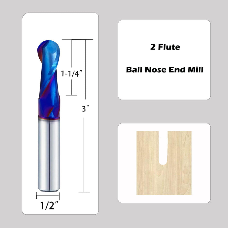 CNC Router Bits 1/2 inch Shank Carbide Ball Nose End Mill with Nano Blue Coating for Side Milling End Milling, Finish Machining (1, 1/2" S*1/2" D*1-1/4"CL*3" OVL) 1/2"S*1/2"D*1-1/4"CL*3"OVL