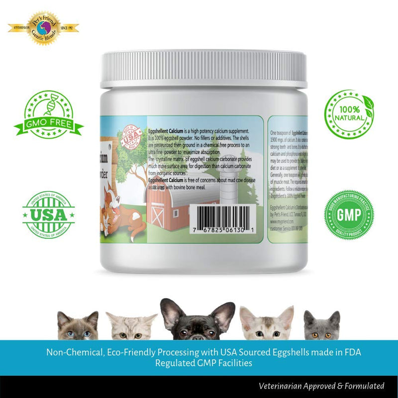 Calcium for Dogs and Cats - Fine Eggshell Powder - Strong Hip & Joint Supplement for Dogs and Cats- Dietary Supplement - No Additives - Pet's Friend Eggshellent Calcium 16oz 1 Pound (Pack of 1)
