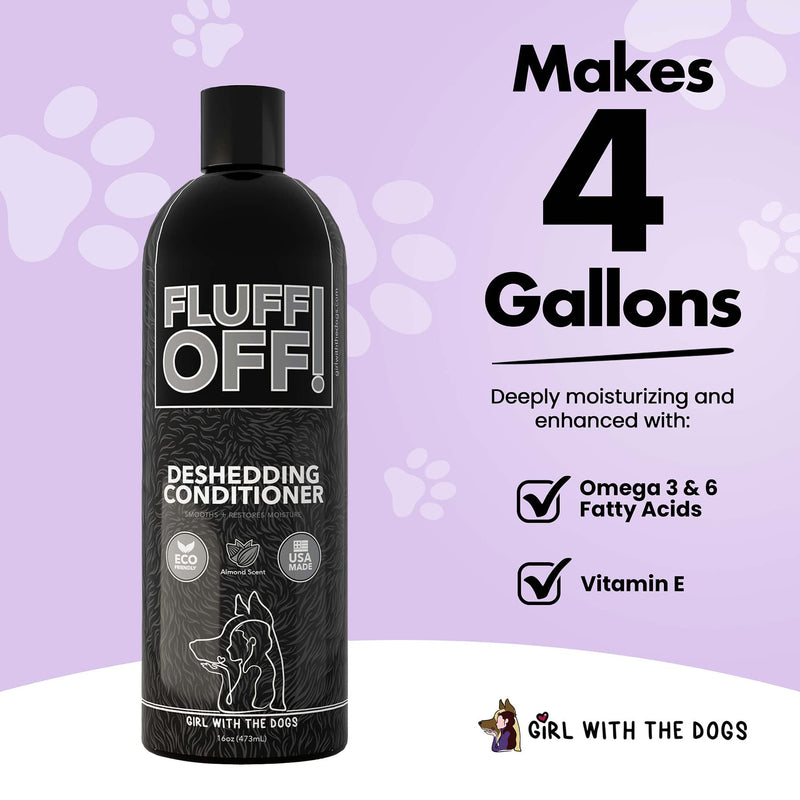 Fluff Off! by Girl With The Dogs, Natural Deshedding Dog/Cat Conditioner, 16 Oz, Made in USA 8 Wks+ - PawsPlanet Australia
