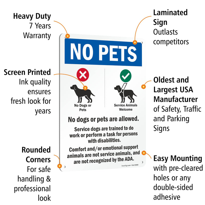 SmartSign 14 x 10 inch “No Pets - No Dogs Or Pets Allowed, Comfort/Emotional Support Animals Not Service...” Metal Sign, 40 mil Laminated Rustproof Aluminum, Multicolor, Made in USA 10" x 14" - Aluminum