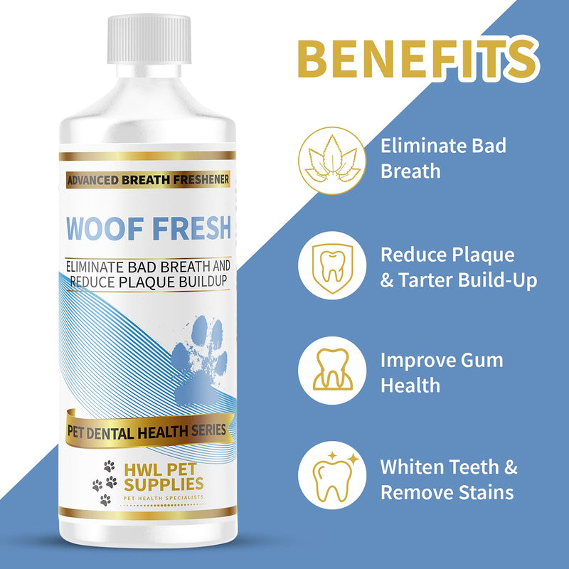 HWL Pet Supplies - WOOF FRESH - Dog Breath Freshener - Advanced Dental Water Additive - Eliminate Bad Breath & Reduce Plaque/Tartar Buildup - Mouthwash For Dogs - Made In UK - PawsPlanet Australia