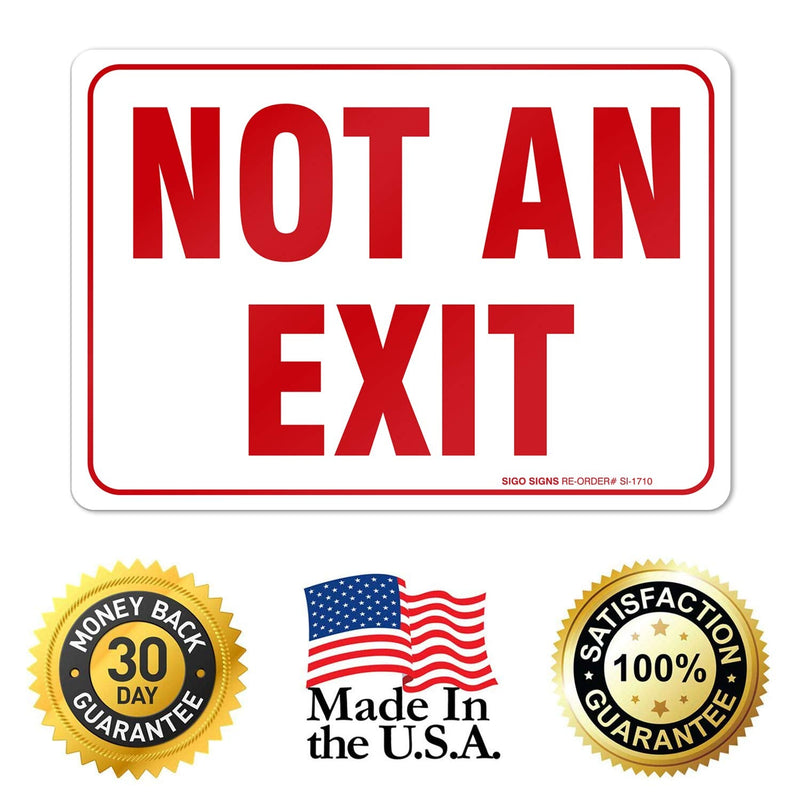 Not an Exit Sign, (Pack of 2) 10x7 Inches, 4 Mil Vinyl Decal Stickers Weather Resistant, Made in USA 10x7 2 PK