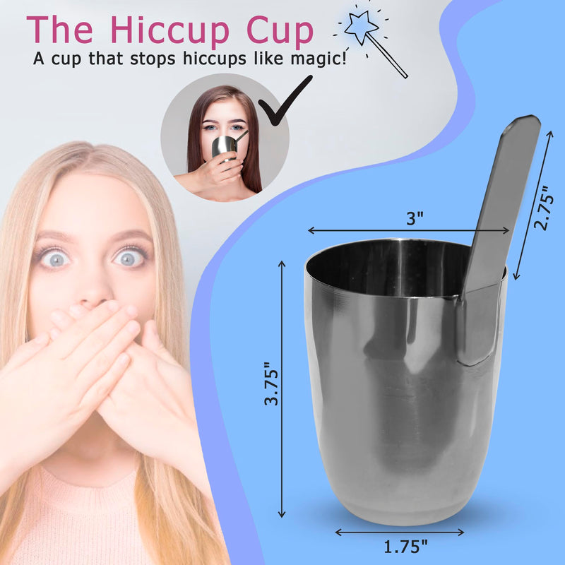 The Hiccup Cup. Hiccups Relief Instantly. Stop Hiccups Naturally. Simpler to use than a straw. No Hiccups Medicine. Stainless Steel.