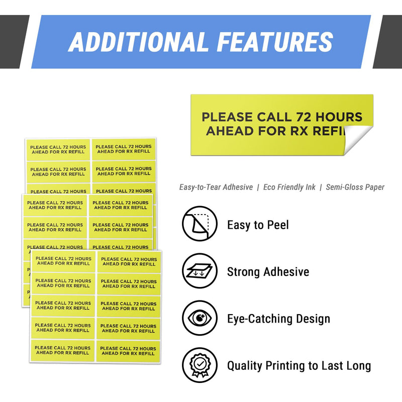 Please Call 72 Hours Ahead for Rx Refill Medicine Stickers - 3.75 x 1.25 Inch, Yellow, 2 Pack - Medication Instructions (600 Labels) 600 Count