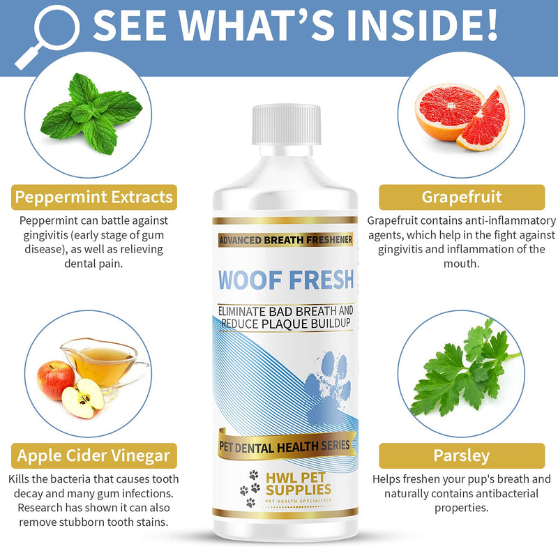 HWL Pet Supplies - WOOF FRESH - Dog Breath Freshener - Advanced Dental Water Additive - Eliminate Bad Breath & Reduce Plaque/Tartar Buildup - Mouthwash For Dogs - Made In UK - PawsPlanet Australia