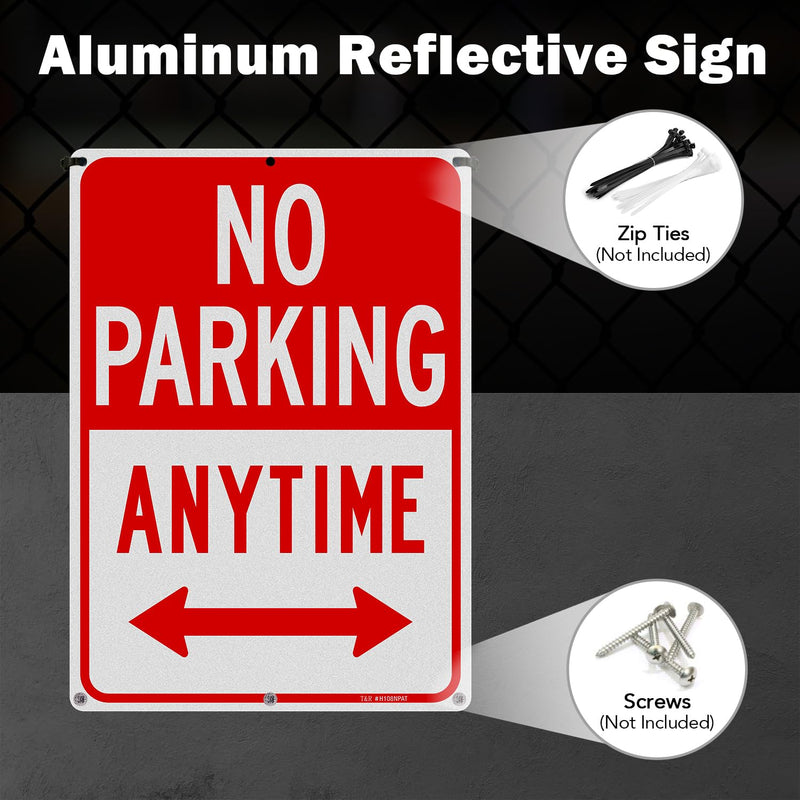 T&R No Parking Anytime Sign - 1 Pack - 14 x 10 Inches Rust Free .040 Aluminum Reflective - UV Protected, Waterproof, Weatherproof and Fade Resistant - 6 Pre-drilled Holes 14" x 10" - 1 pack