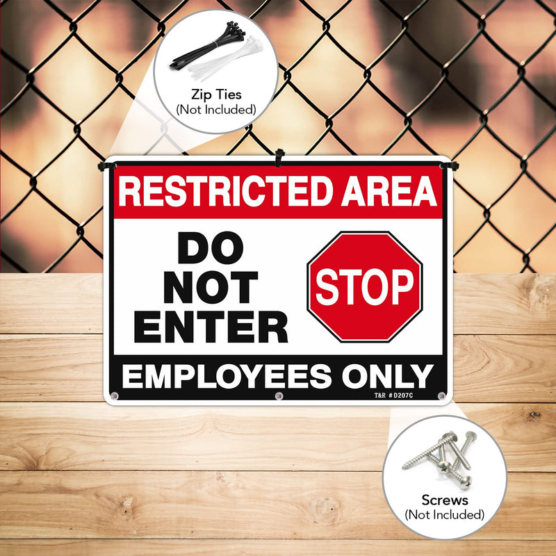 T&R Restricted Area Do Not Enter, Employees Only Sign - 4 Pack - 10 x 7 Inches Rust Free .040 Aluminum - UV Protected, Waterproof, Weatherproof and Fade Resistant - 4 Pre-drilled Holes Black & Red - 10" x 7" - 4 Pack