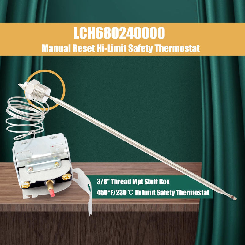 YUXIVCNE LCH680240000 Manual Reset Hi-Limit Safety Thermostat High Limit 450 Degree F Compatible with Henny Penny Fryer Replace 16738 5225-21B, Thread 3/8" Electric Thermostats
