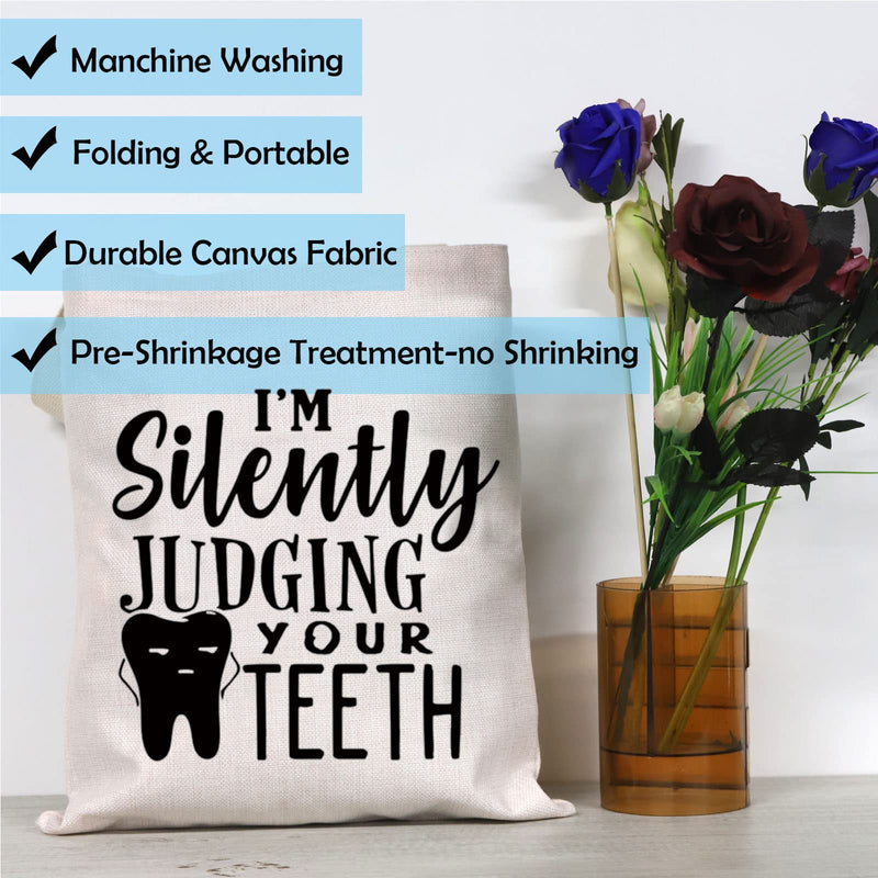 Dentist Gift Dental Hygienist Gift Dental Assistant Gift I’m Silently Judging Your Teeth Dental Graduation Bag Judging Your Teeth Tote