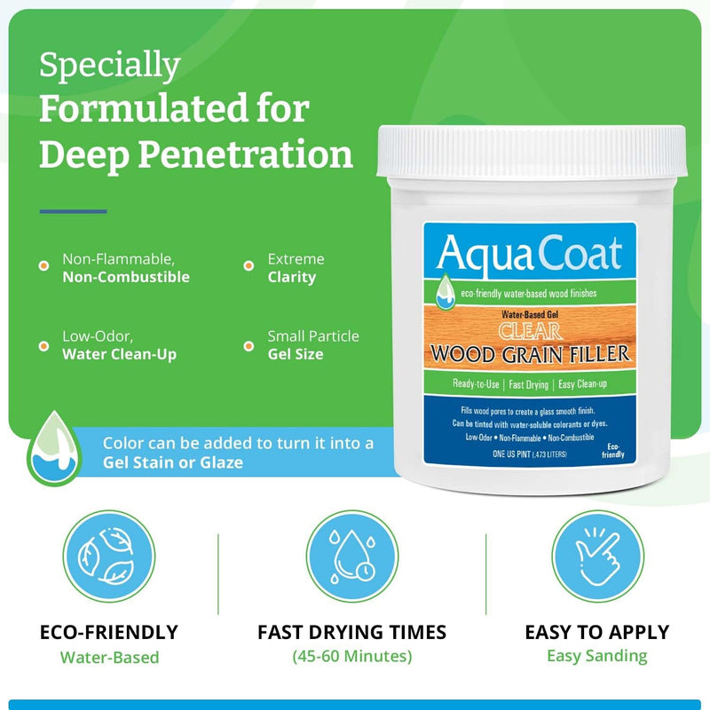 Aqua Coat Water-Based Clear Wood Grain Filler Gel, Fast-Drying, Low Odor, Low VOC, Sandable, Stainable & Paintable, Easy Water Cleanup, Glossy Finish, 16 oz Pint