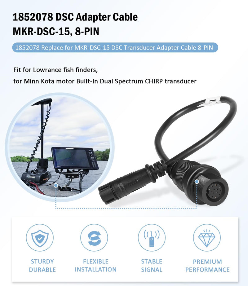 1852078 Replace for MKR-DSC-15 DSC Transducer Adapter Cable 8-PIN, for Lowrance Fish Finders, for Minn Kota Motor Built-in Dual Spectrum Chirp transducer, for 2D Sonar only