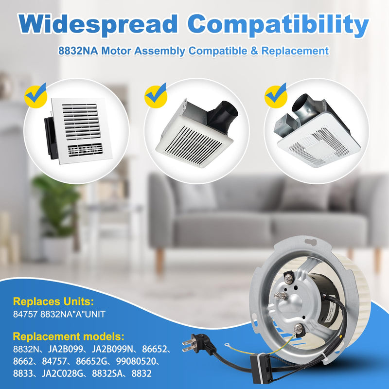 2025 Upgraded 8832N 8832NA A Unit Blower Motor Compatible with Nutone Replacement 84757 JA2B099N JA2B099 86652G 86652 8662 JA2C028G 99080520 8832 8832SA 8832N 8833 Bathroom Fan Motor