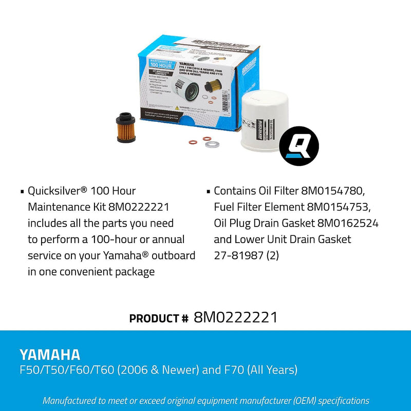 Quicksilver 8M0222221 100 Hour Maintenance Kit for Yamaha F50/T50/F60/T60 and F70 Outboards