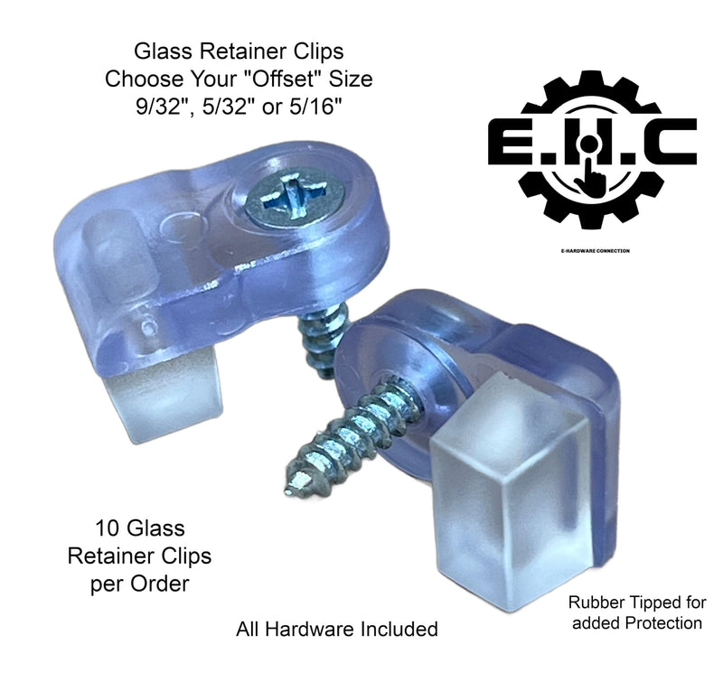 Glass Retainer Clips / “Clear “Glass Clips with All Hardware /Choose Your Offset Size (9/32” 5/32” or 5/16”) 10 Glass Retainer Clips per Order by E.H.C. (5/16" Offset) 5/16" Offset