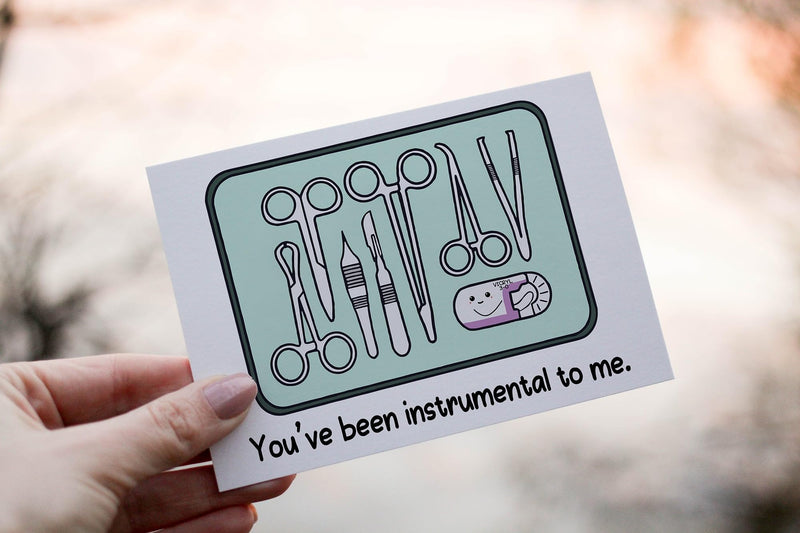 You're Been Instrumental To Me Card - Cute Medical Card - Surgical Instrument Card - Thank You Card Gift For Doctor-Nurse - Greeting Card