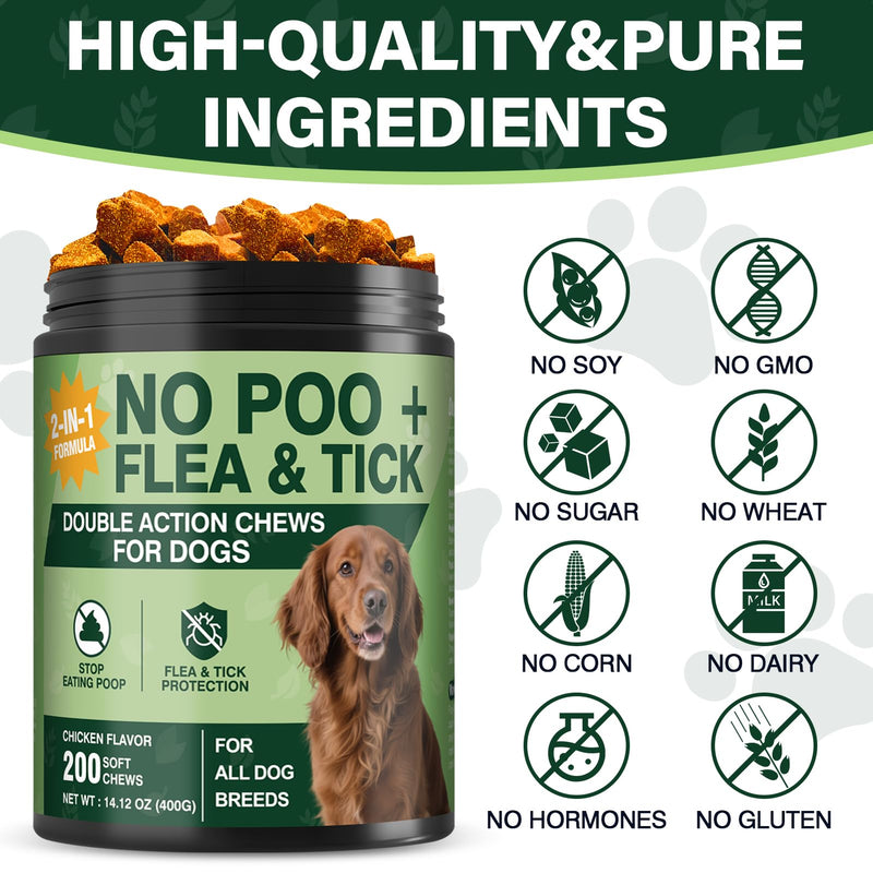 200 Chews Flea and Tick Prevention Chews-No Poo Chew for Dogs-2 in 1 Control Coprophagia & Flea Tick Supplement-Natural Soft Treats Deterrent Eat Poop with Digestive Enzymes Probiotics-Chicken Chicken