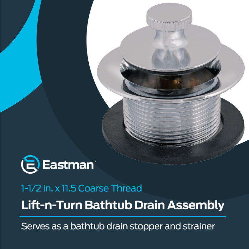 Eastman Lift-n-Turn Bathtub Drain Assembly Kit with Strainer and Stopper, 1-1/2 Inch x 11.5 Coarse Thread, Chrome Plated, 35233 1-1/2 in. x 11.5 Coarse Thread