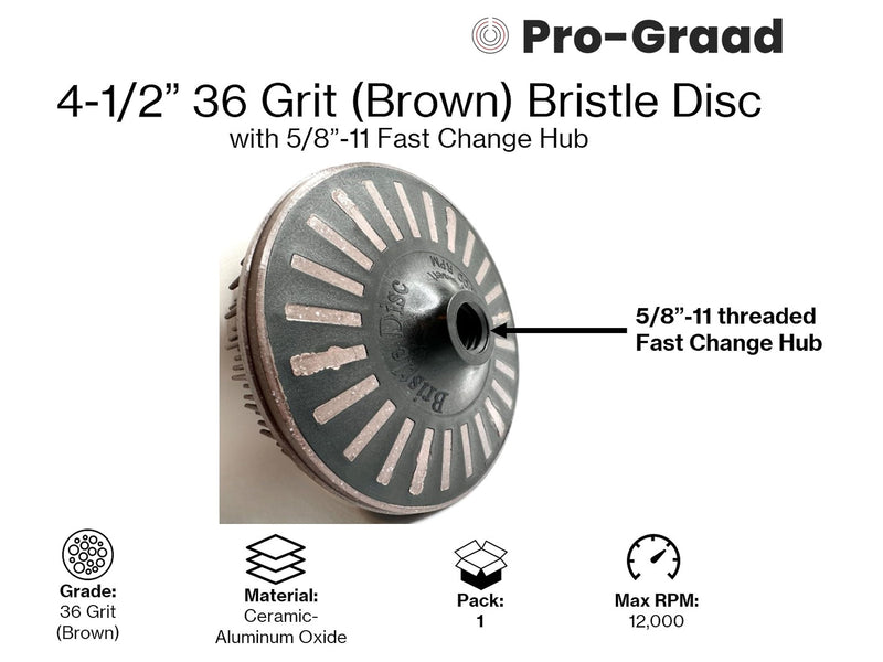4-1/2” x 5/8”-11 36 Grit Brown Bristle Disc | Ceramic-Aluminum Oxide Abrasive Bristle Disc with 5/8”-11 Fast Change Hub | Remove Coatings Paint Rust Contaminants Weld Burn | Pack of 1 36 Grit (Brown)
