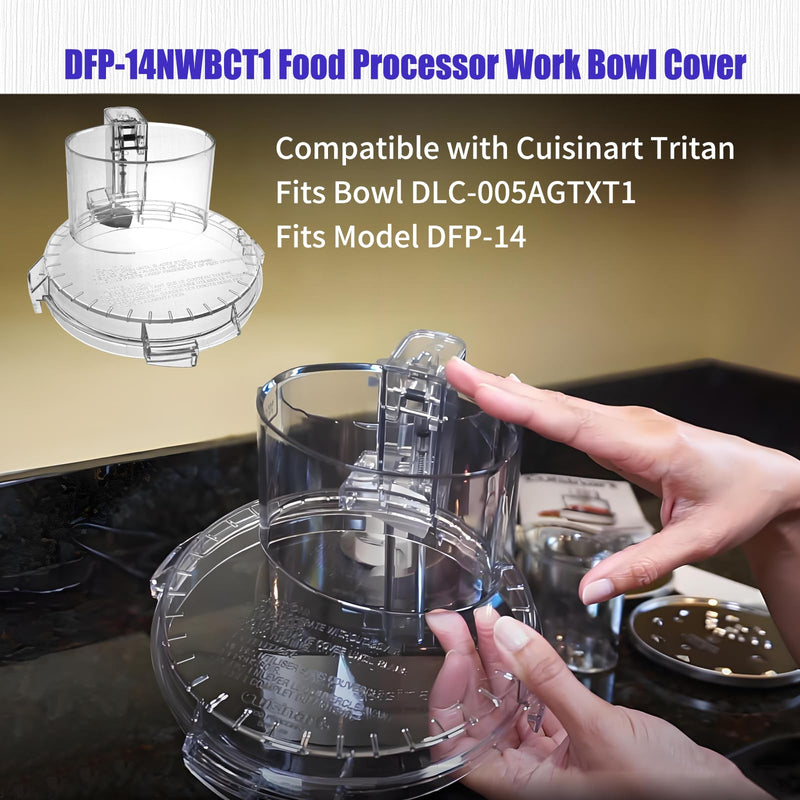 DFP-14NWBCT1 Clear Food Processor Work Bowl Cover Compatible with Cuisinart Tritan Only fits Bowl DLC-005AGTXT1 Fits Model DFP-14