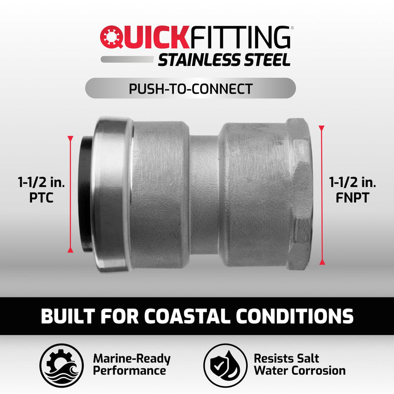 QuickFitting 1-1/2" x 1-1/2" FNPT Stainless Steel Push-to-Connect Adapter 1-1/2 in.