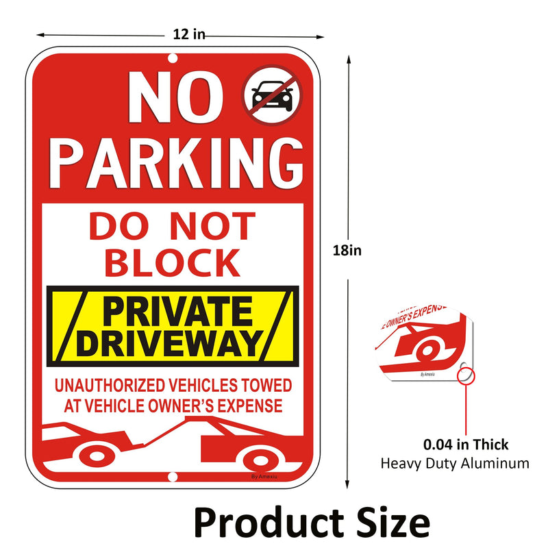 2 Pack Large No Parking Sign Do not Block Private Driveway Signs, "Unauthorized Vehicles Towed At Vehicle Owner’s Expense" Metal Sign,18 x 12 x 0.04 Inches Fade Free&Rustproof Durable Aluminum 18"x12"- 2Pack Red