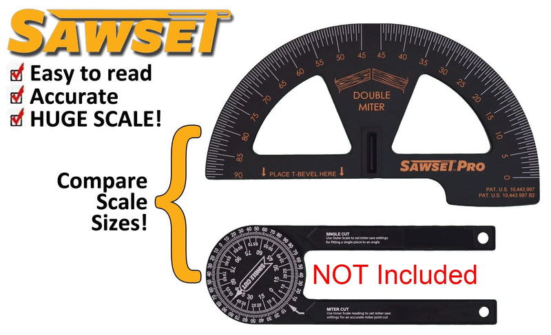 Miter Saw Protractor SAWSET PRO. Patented No Math Scales. Large Scales are The Key to Accuracy. In Size Matters! In ABS Plastic.