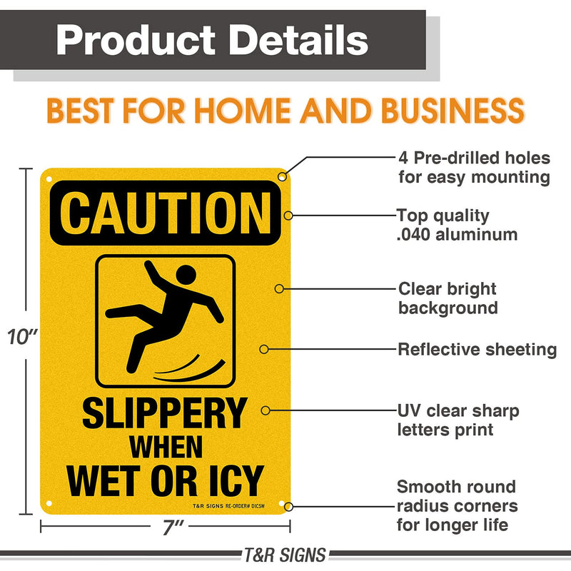 Slippery When Wet Or ICY Sign, Caution Sign, 4 Pack, 10" x 7" Rust Free .040 Aluminum, UV Protected, Waterproof, Weatherproof and Fade Resistant, 4 Pre-drilled Holes YELLOW - 4 Pack