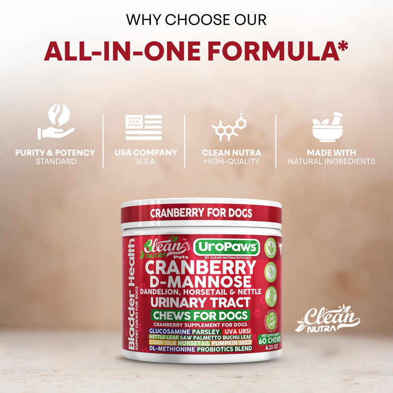 Dog UTI Treatment | Cranberry for Dogs | Urinary Tract Bladder Control | D-Mannose Dandelion Glucosamine HCL Marshmallow Nettle Leaf Saw Palmetto Uva Ursi Horsetail Beef Flavor by Clean Nutra Pets