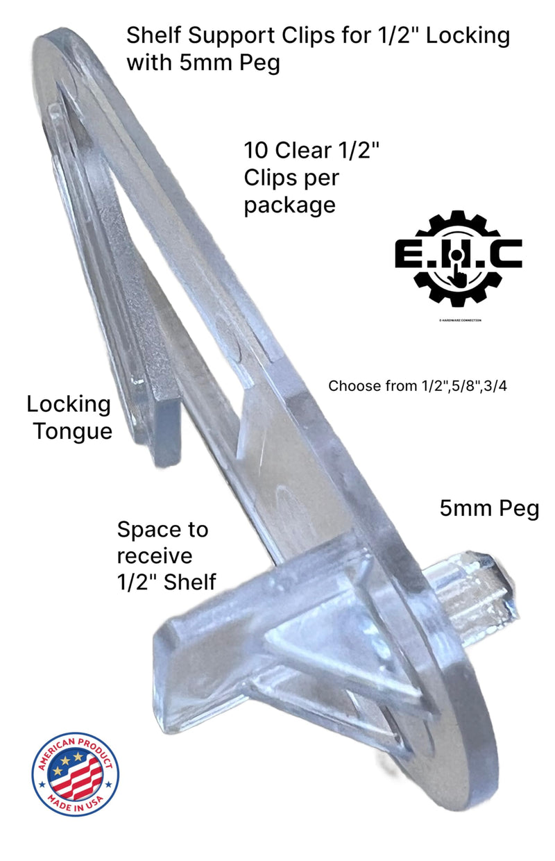 Shelf Support Locking 1/4” peg (Choose Your Shelf Thickness 1/2”, 5/8”, 3/4") Cabinet/Furniture Shelf Clips//New or Replacement (10 Clear Plastic Locking Clips per Bag) by E.H.C. (1/2" Thick Self) 1/2" Thick Self