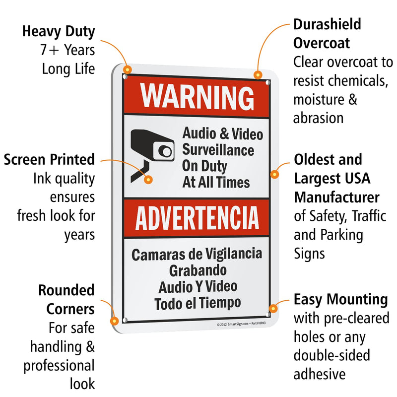 SmartSign "Warning - Audio & Video Surveillance On Duty At All Times" Bilingual Sign | 7" x 10" Aluminum 10" x 7"