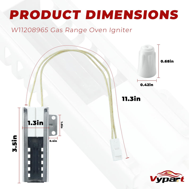 W11208965 Gas Range Oven Igniter for Whirlpool Am.ana Gas Range/Oven WFG320 WFG505 Series-Repalce 4977065 AP7193166 PS16744629 EAP16744629 W11506321 W11613927 by Vypart