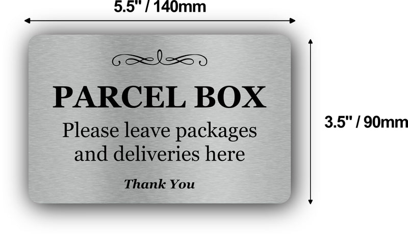 Parcel Box (Mail Box) Sign - Manufactured from Aluminium Metal with Adhesive. Notice for Deliveries, Package delivery Boxes for Outside. Silver