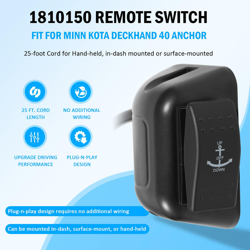 1810150 Remote Switch Fit for Minn Kota Deckhand 40 Anchor, 25 Feet Cord for Hand-held, in-Dash Mounted or Surface-Mounted