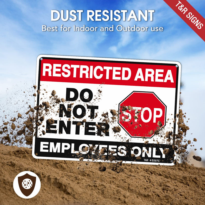 T&R Restricted Area Do Not Enter, Employees Only Sign - 4 Pack - 10 x 7 Inches Rust Free .040 Aluminum - UV Protected, Waterproof, Weatherproof and Fade Resistant - 4 Pre-drilled Holes Black & Red - 10" x 7" - 4 Pack