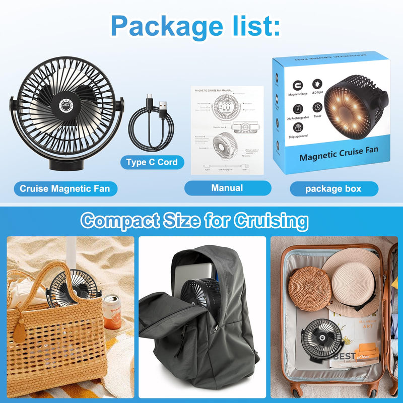 Magnetic Cruise Fan with 8000mAh Rechargeable Battery, LED Light, Timer&Power Output, Magnetically Sticks on Cabin Ceilings and Walls, Ship Approved Cabin Air Circulator