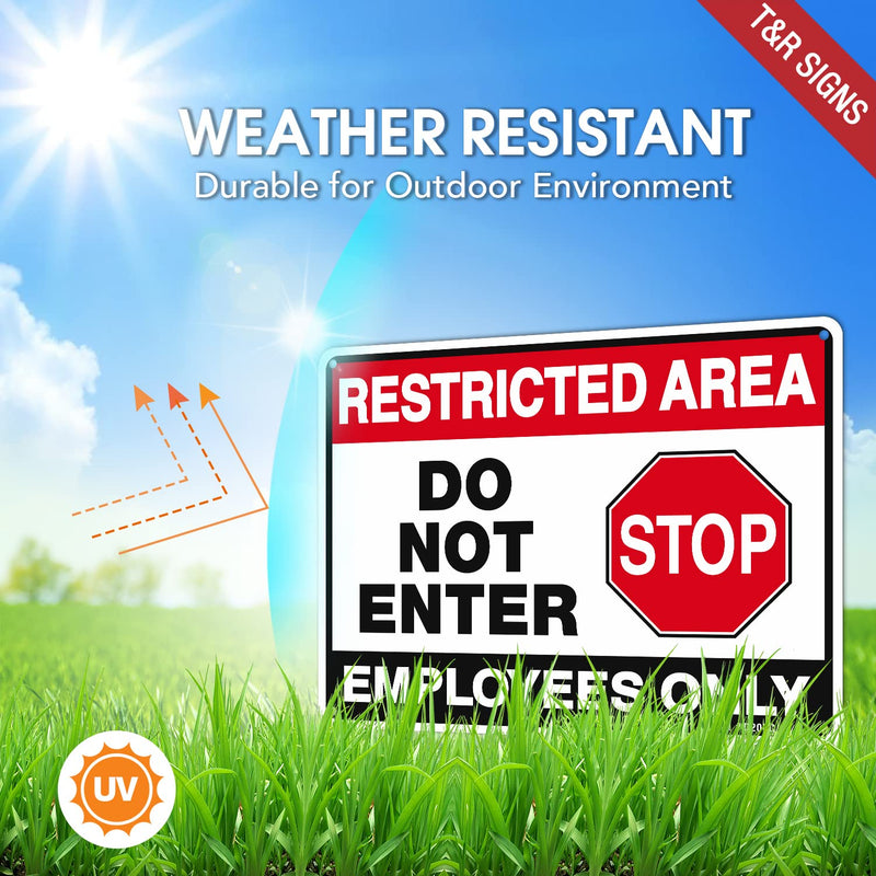 T&R Restricted Area Do Not Enter, Employees Only Sign - 4 Pack - 10 x 7 Inches Rust Free .040 Aluminum - UV Protected, Waterproof, Weatherproof and Fade Resistant - 4 Pre-drilled Holes Black & Red - 10" x 7" - 4 Pack