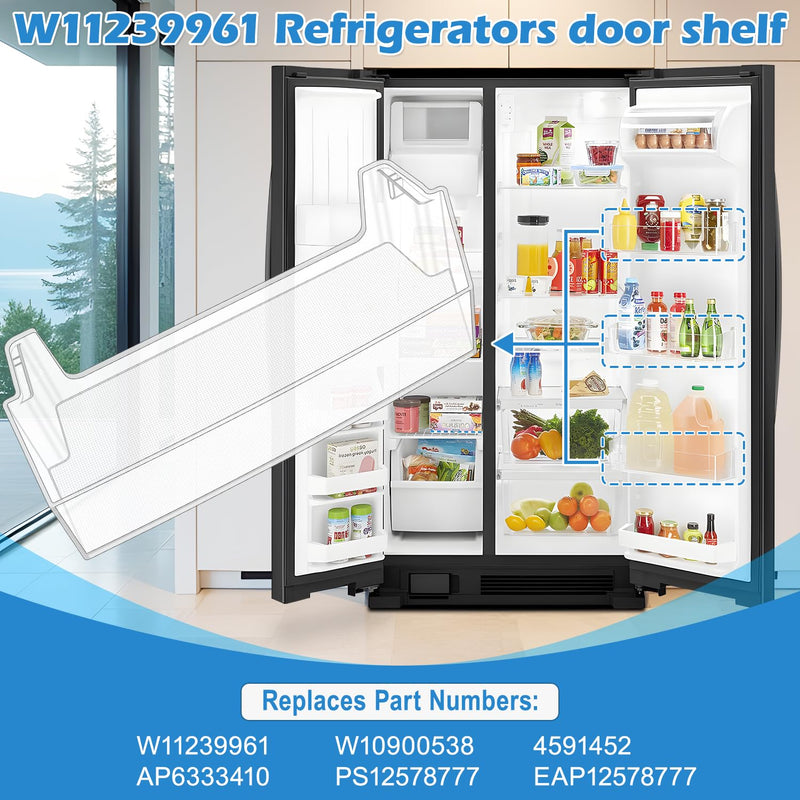 [UPGRADED] W11239961 Refrigerator Door Shelf Replacement Compatible with Whirlpool Refrigerator Door Shelf Replace W10900538,AP6333410,WRS325SDHZ01 WRS321SDHZ01 WRS315 WRS325 Refrigerator Shelves Part W11239961 Door Shelf