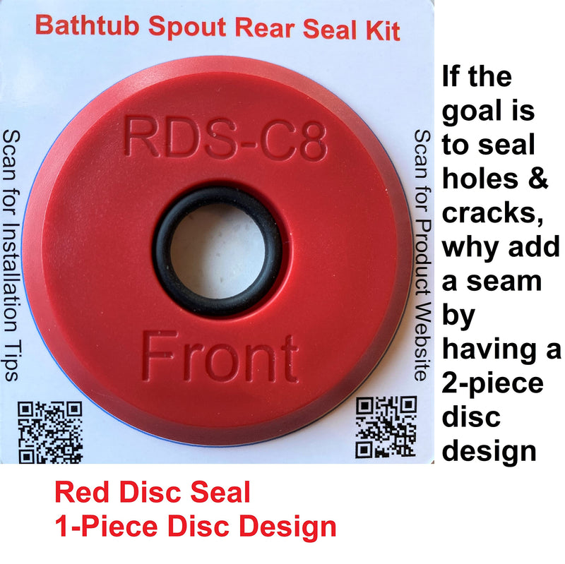 The Original Red Disc Seal. Bathtub spout rear seal. Over 6000 installed. It slips over and seals 1/2" copper pipe. Avoid 2-piece designs. 2-piece design is not sealed between the two pieces.